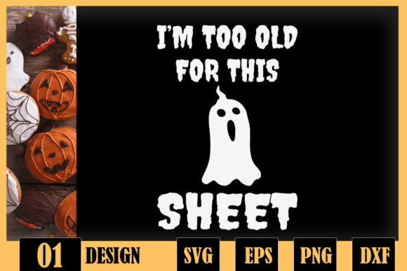 Review: I’m Too Old for This Sheet Boo Design