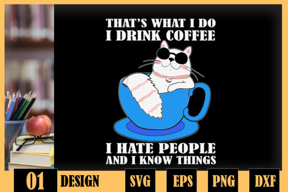 Review: That s What I Do I Drink Coffee Cat Design