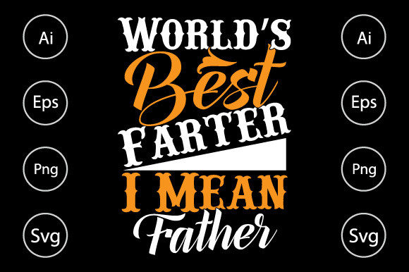 Reviewing the World’s Best Farter I Mean Father Design