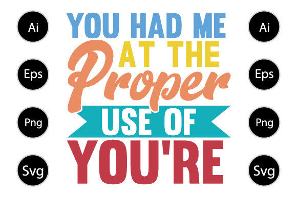 Reviewing You Had Me at the Proper Use of You re